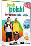 Jêzyk polski. Karty pracy w szkole i w domu - klasa 6