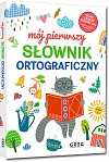 Mój pierwszy s³ownik ortograficzny