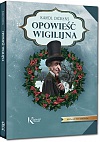 Opowieść wigilijna - Karol Dickens