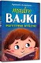 Mądre bajki - pozytywne myślenie